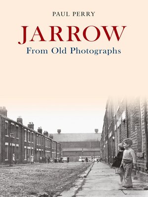 cover image of Jarrow From Old Photographs